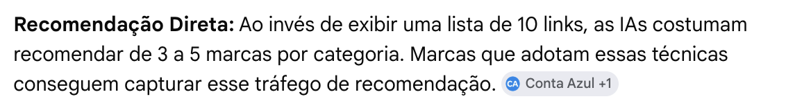 Dado: IAs costumam recomendar de 3 a 5 marcas por categoria em vez de listar 10 links